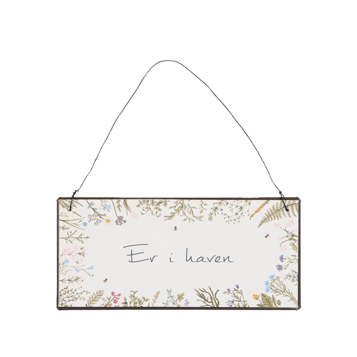 Ib Laursen metalskilt med teksten Er i haven