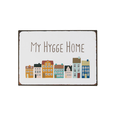 Ib Laursen metalskilt med huse og teksten My Hygge Home